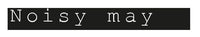 Noisy may logo